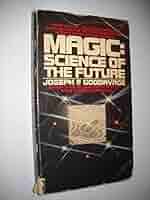 洋書　MAGIC:SCIENCE OF THE FUTURE　GOODAVAGE Magic: science of the future (A Signet book): Goodavage